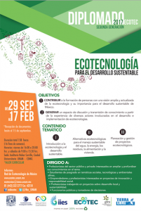 La Universidad Nacional Autónoma de México, a través del Instituto de Investigaciones en Ecosistemas y Sustentabilidad y el Programa Universitario de Estrategias para la Sustentabilidad, en colaboración con la Red de Ecotecnología de México, el Grupo Interdisciplinario de Tecnología Rural Apropiada y Tierra Libre, convocan al diplomado presencial "ECOTECNOLOGÍA PARA EL DESARROLLO SUSTENTABLE"