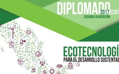 Diplomado “Ecotecnología para el Desarrollo Sustentable”