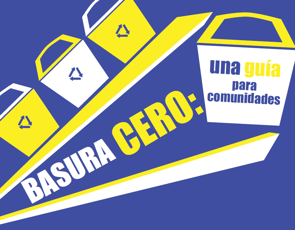 Basura Cero: una guia para las comunidades