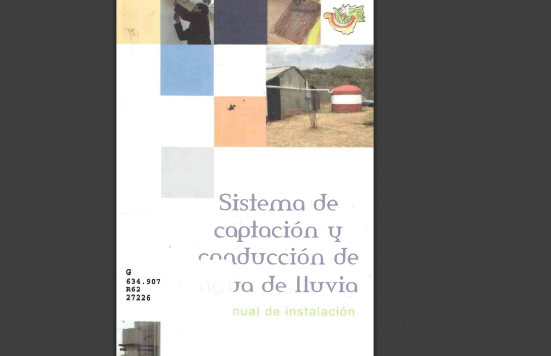 Manual para la construcción de un sistema de captación y conducción de agua de lluvia