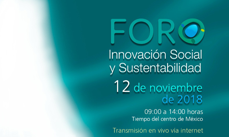 Video completo | Foro de Innovación Social y Sustentabilidad