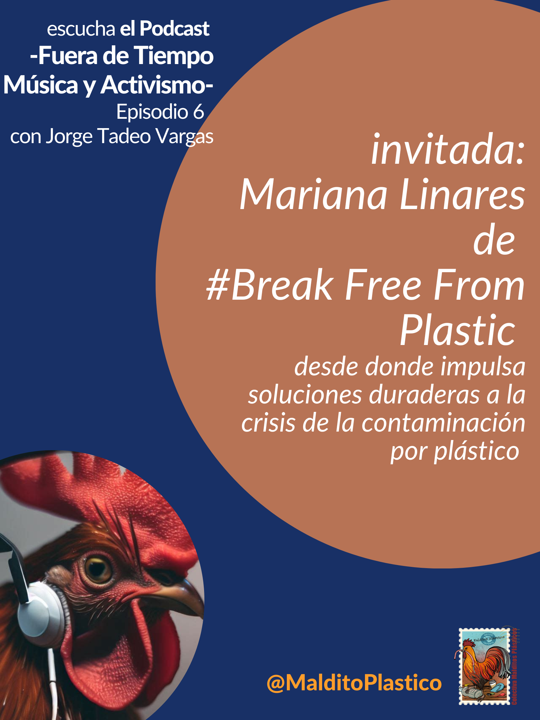 Podcast Fuera de tiempo: #música y #activismo Liberate del plástico