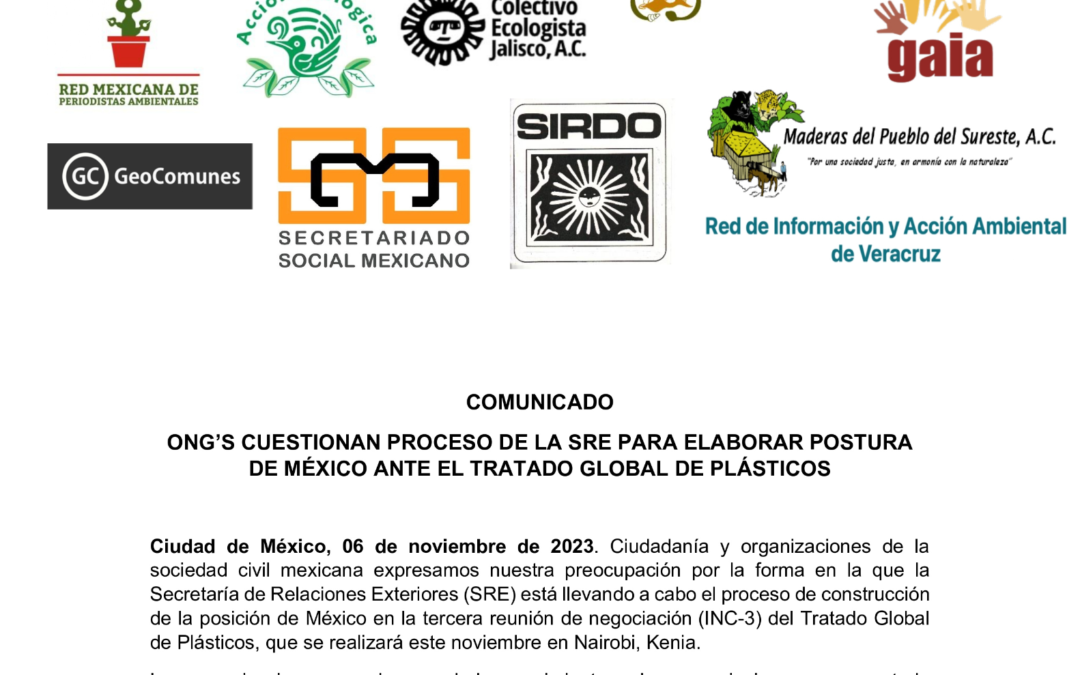 ONG’s cuestionan proceso de elaborarciòn de postura de México ante el #TratadoGlobal de #plásticos